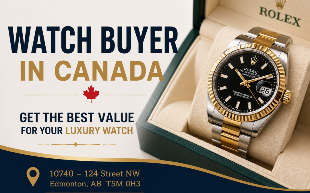 watch buyer in Canada